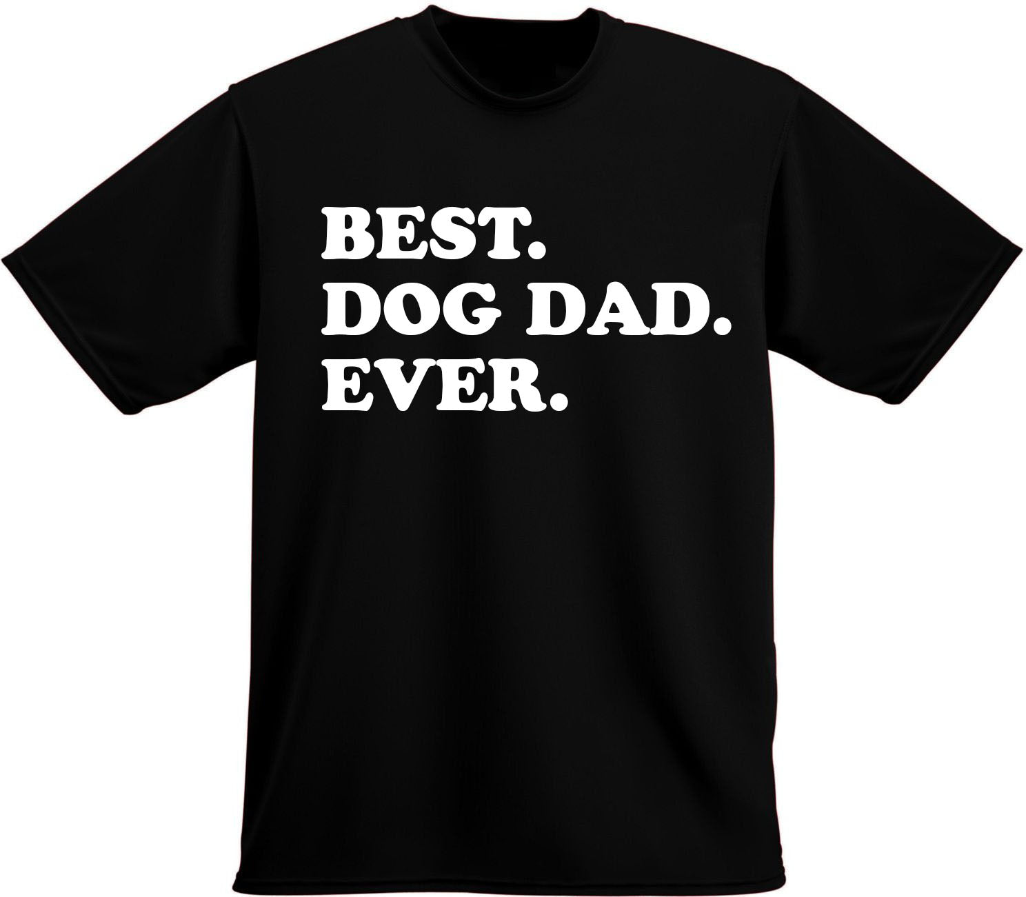 Best Dog Dad Ever T-Shirt