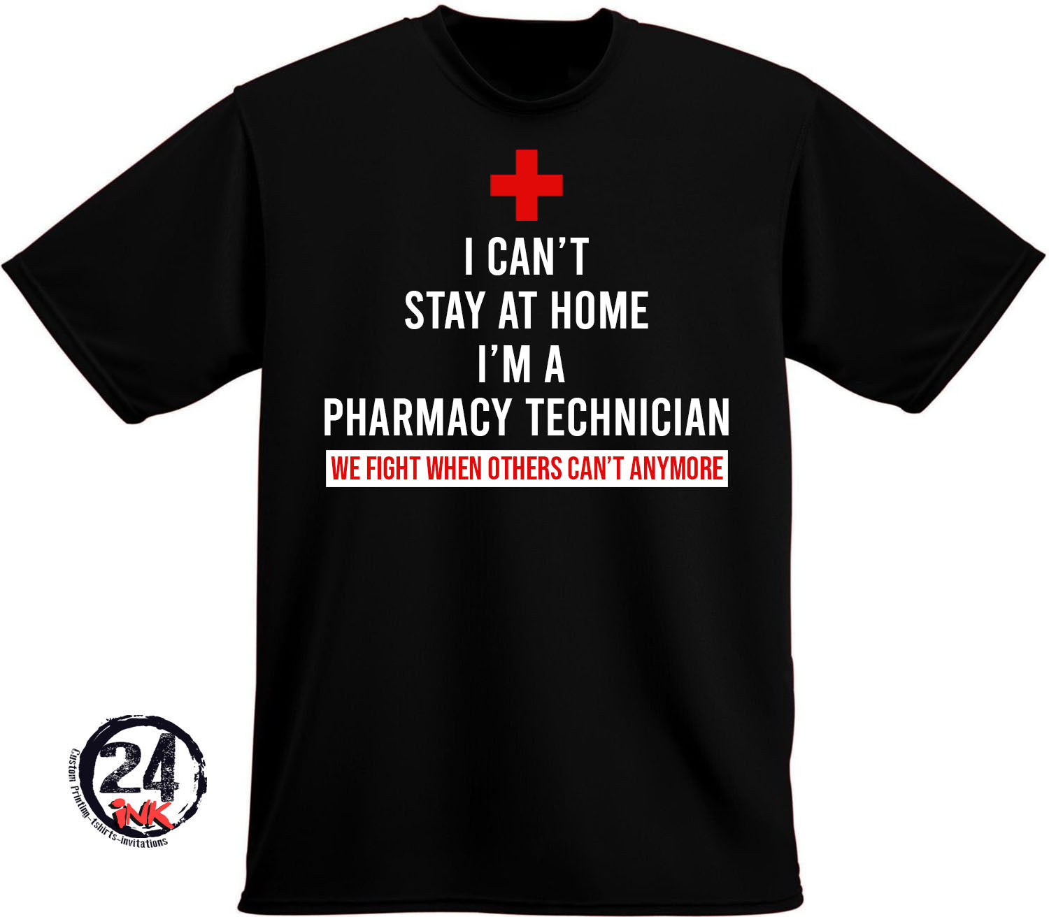I can't stay home t-shirt, nurse, pharmacy tech