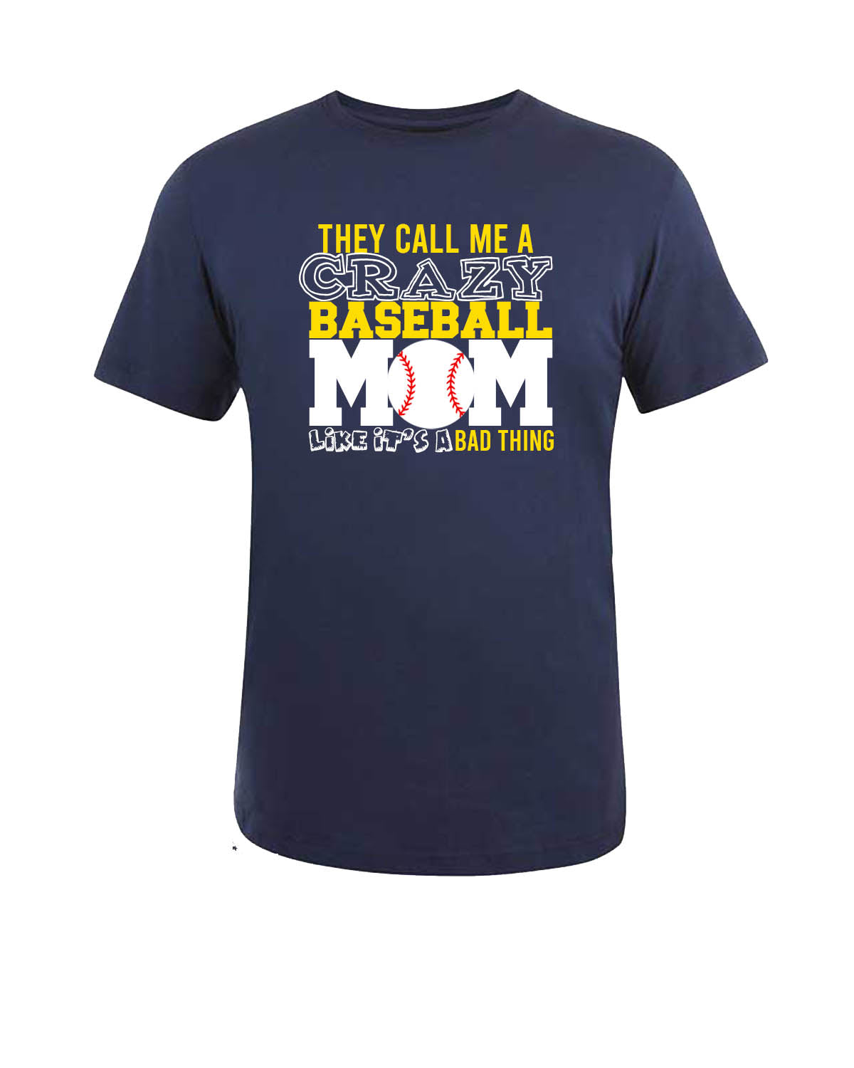 Crazy Baseball Mom t-shirt