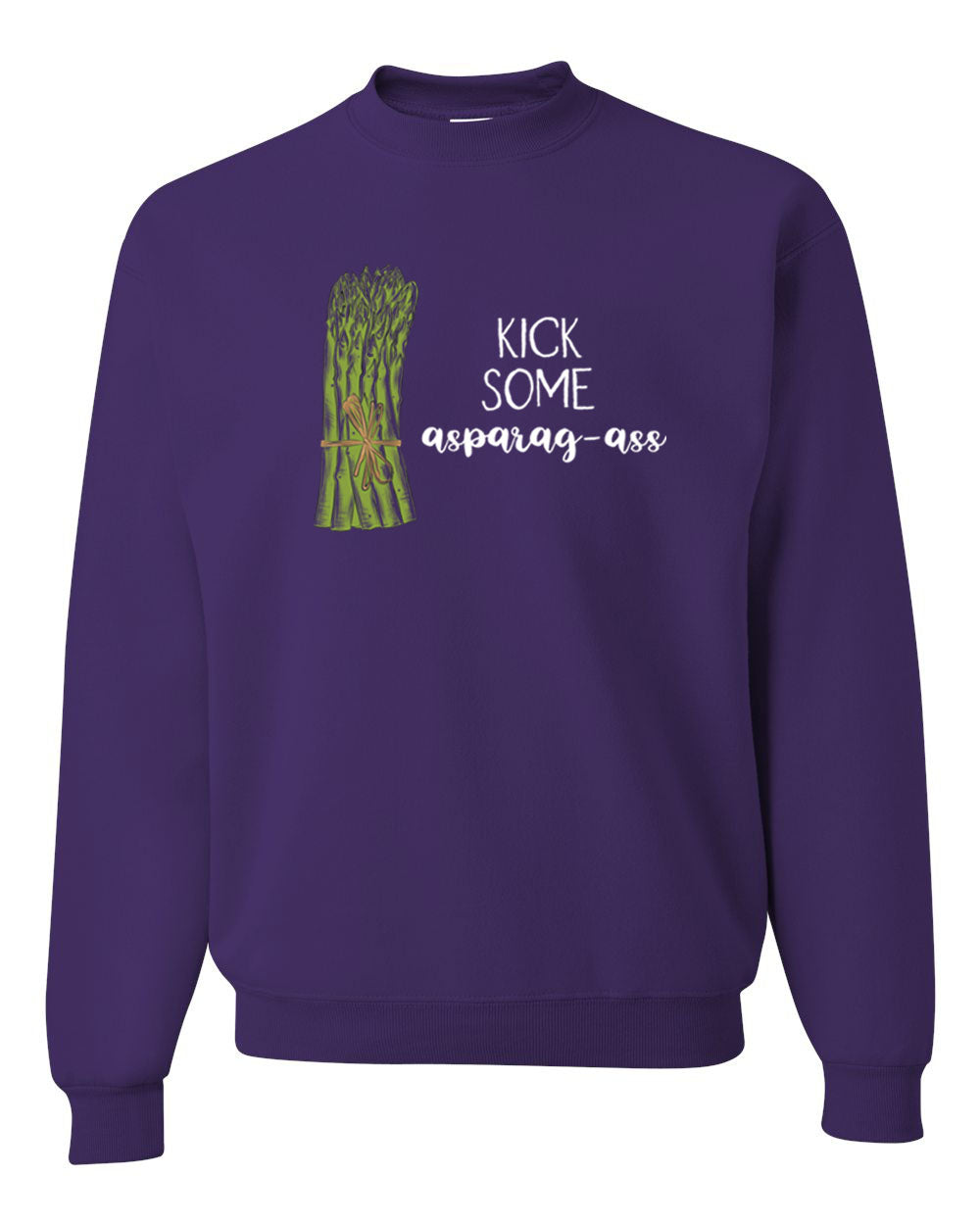 Kick some asparagus non hooded sweatshirt