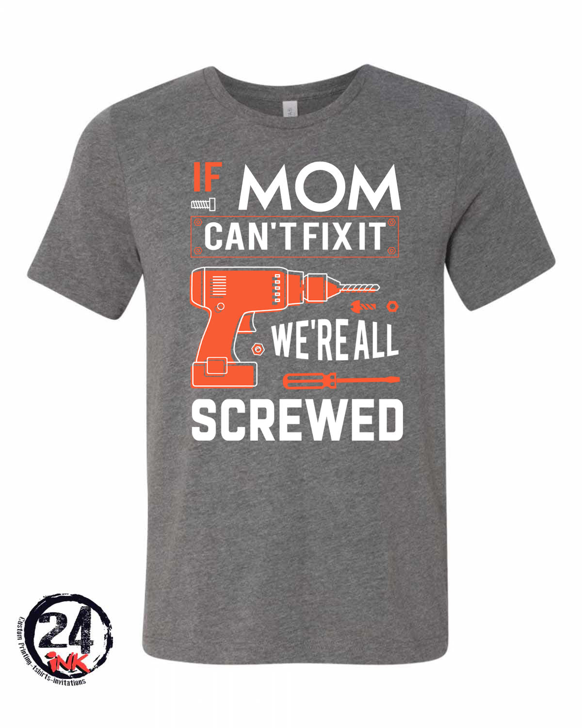 If mom can't fix it T-Shirt