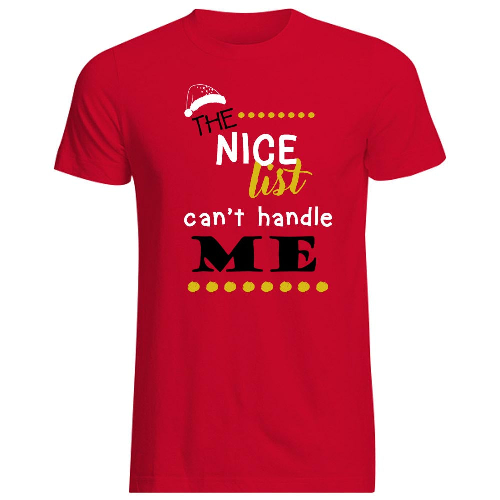 The nice list can't handle me T-Shirt