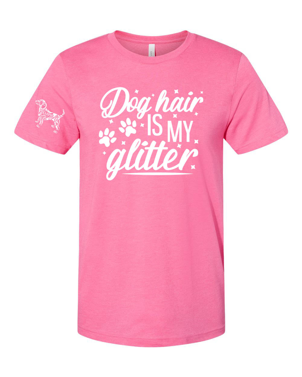 Dog hair is my glitter pink t-Shirt