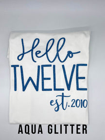 Hello Twelve Birthday t-Shirt