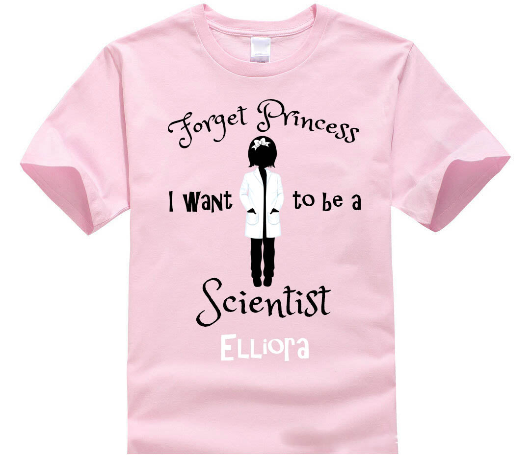 Forget Princess I want to be a scientist