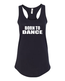 Born to Dance Tank top