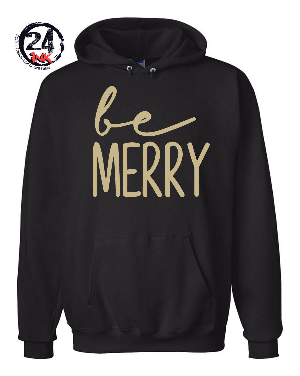 Be Merry  hooded sweatshirt