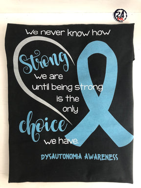 Dysautonomia Awareness T-Shirt