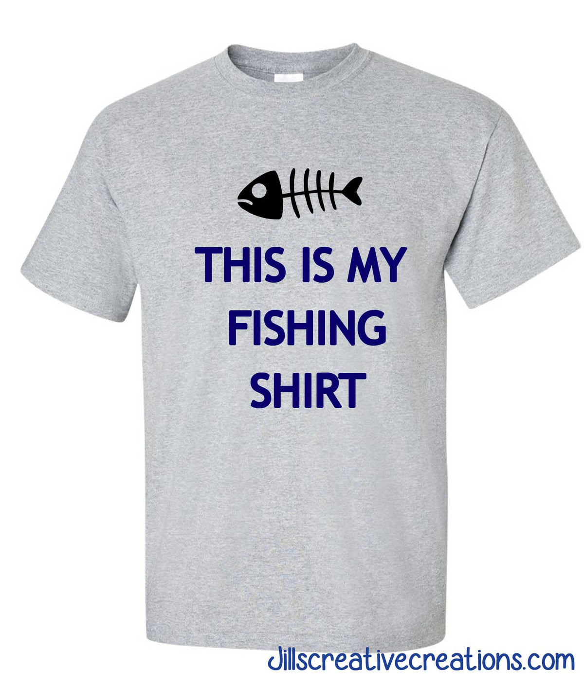 This is my Fishing Shirt
