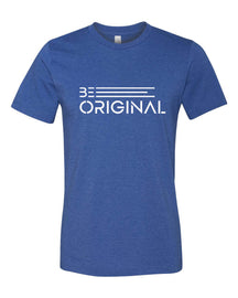 Be Original T-Shirt