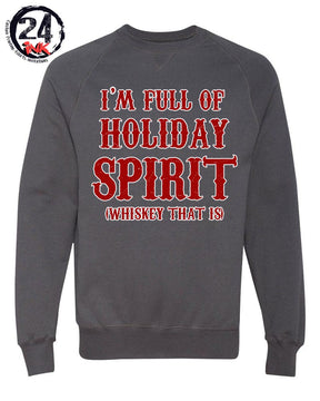 I'm full of holiday spirit shirt