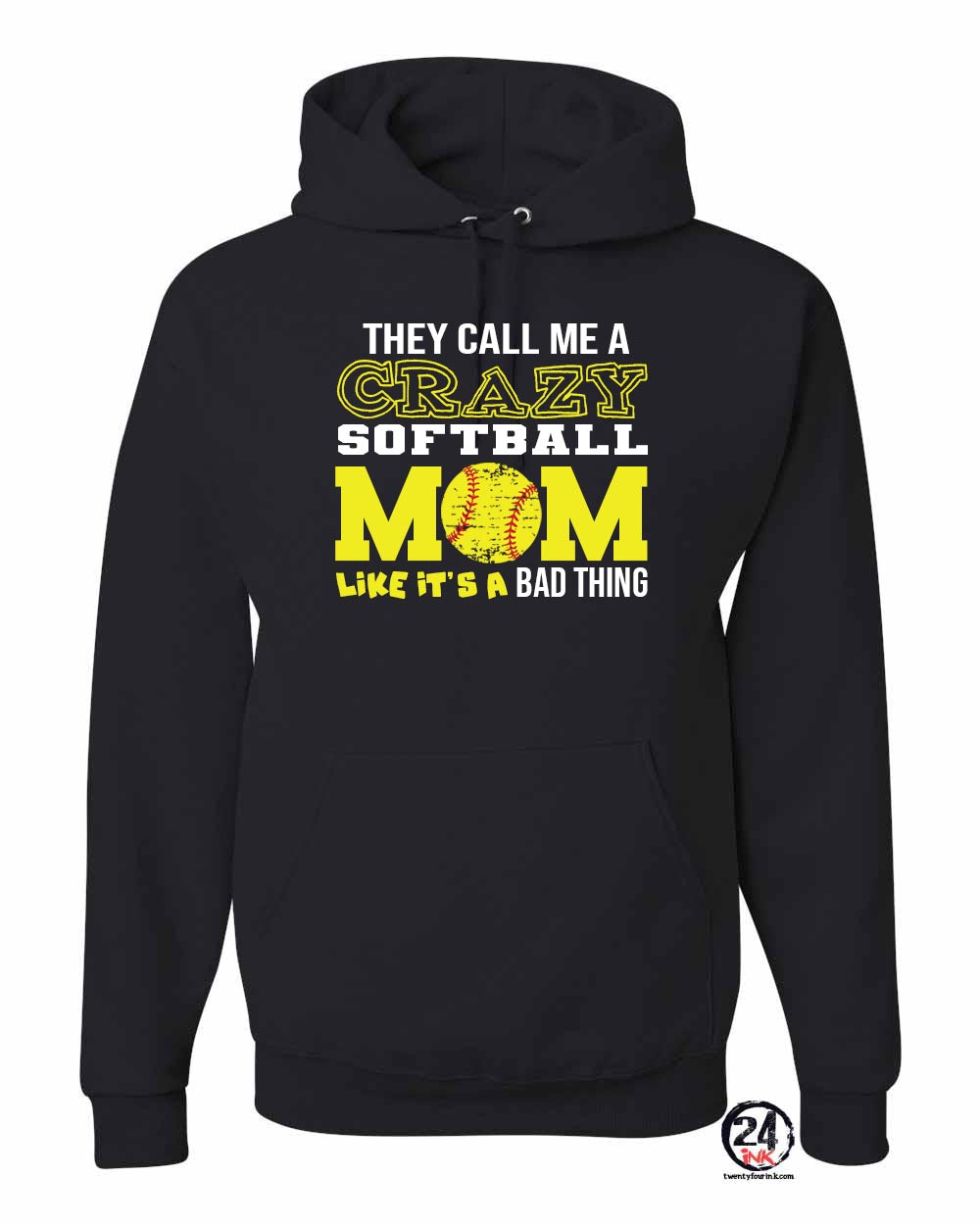 Crazy softball mom Hooded Sweatshirt