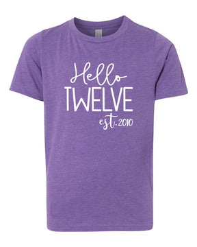 Hello Twelve Birthday t-Shirt