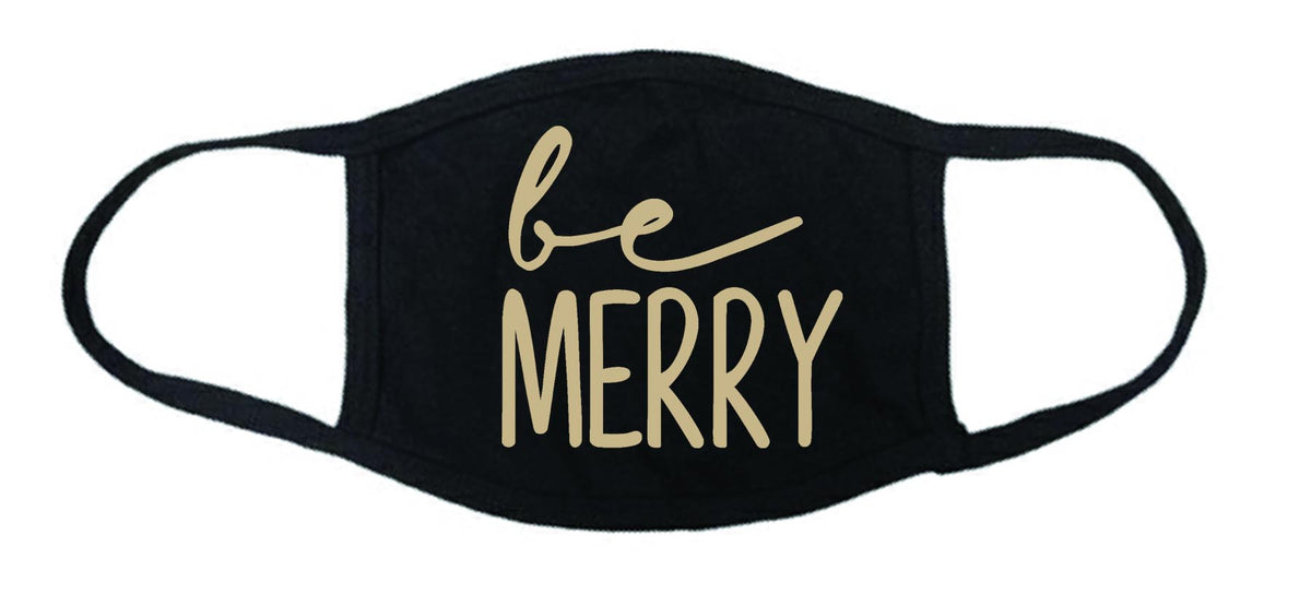 Be merry face mask, Masks