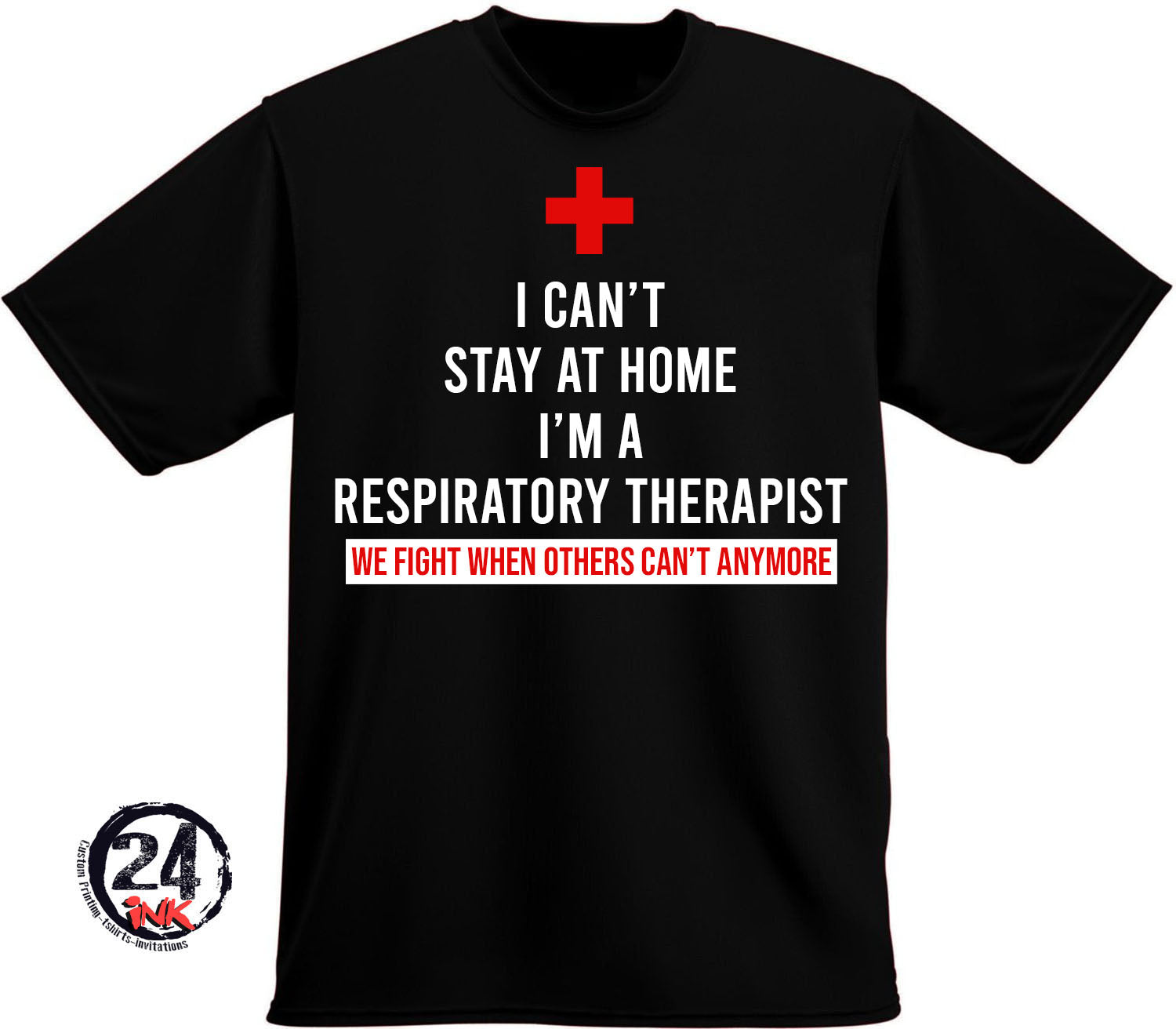 I can't stay home t-shirt, nurse, Respiratory Therapist