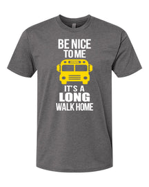 It's a long walk home T-shirt