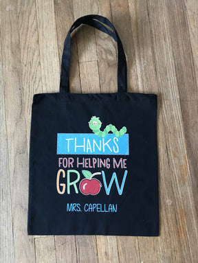 Thanks for helping me grow, Teacher tote bag