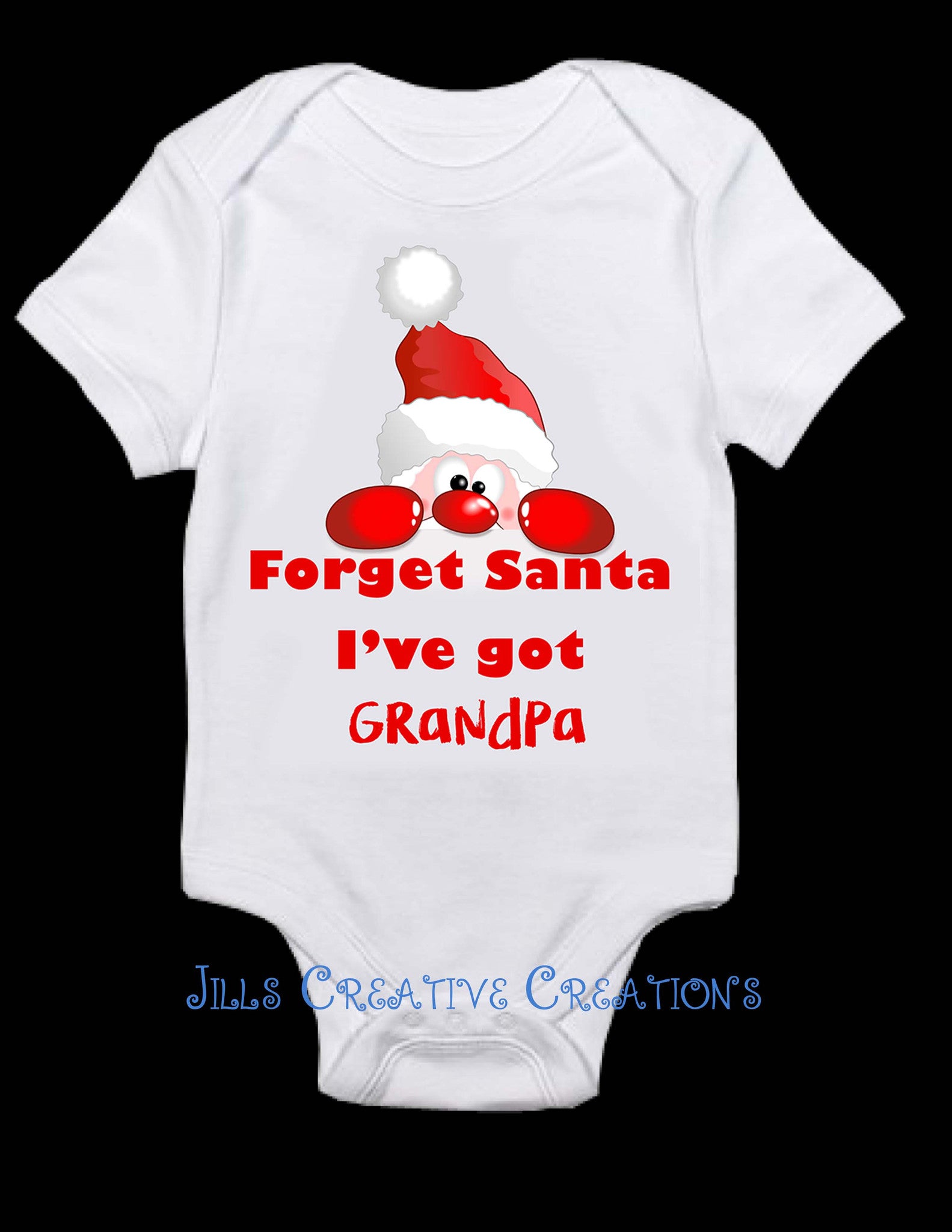 Forget Santa....I have......T shirt