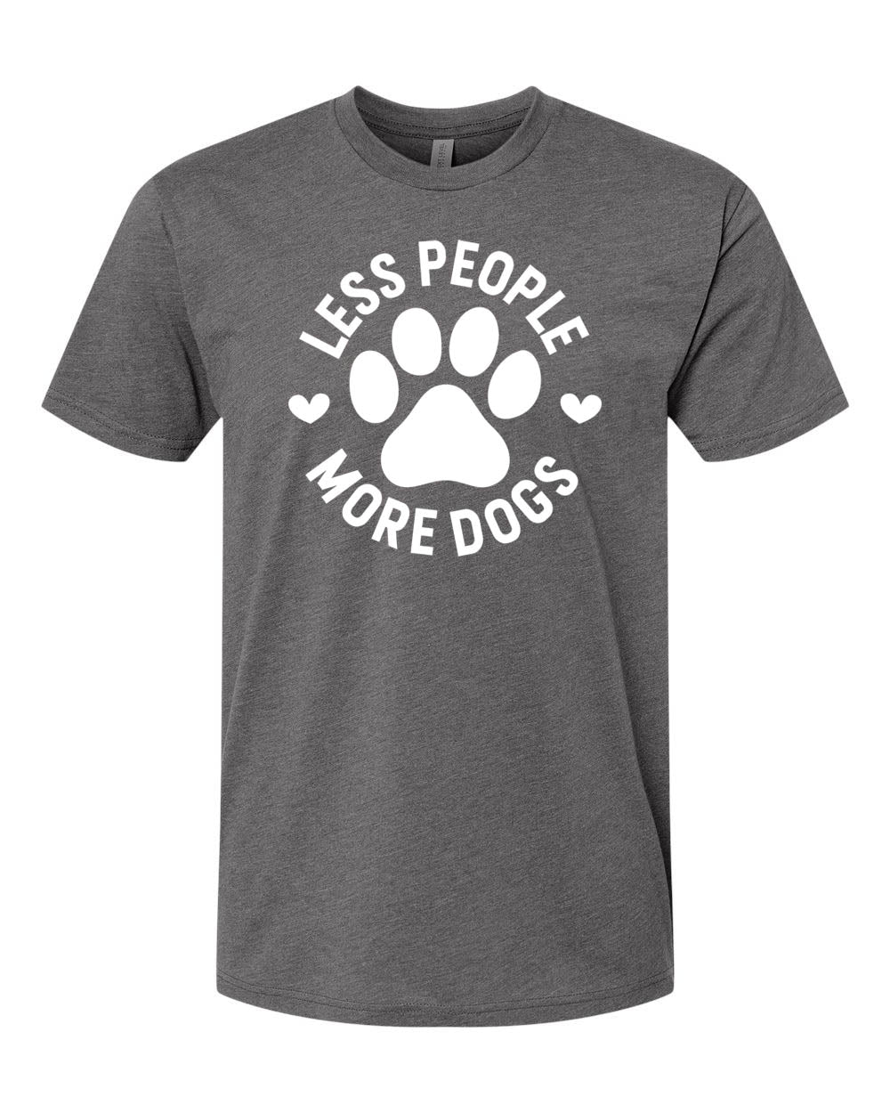 More dogs less people T-Shirt