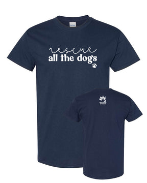 Rescue all the dogs t-Shirt
