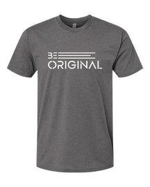 Be Original T-Shirt