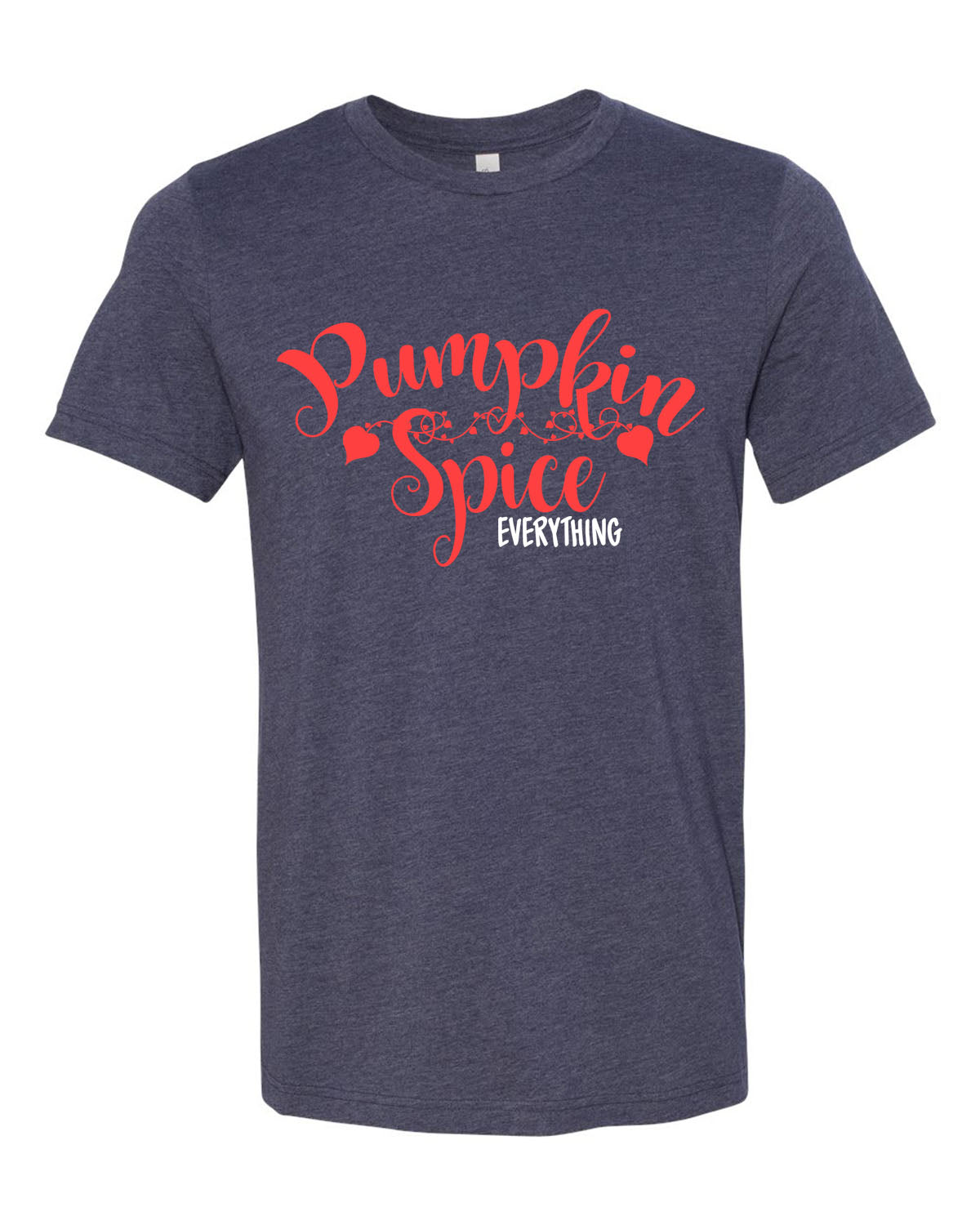 Pumpkin Spice Everything T-Shirt