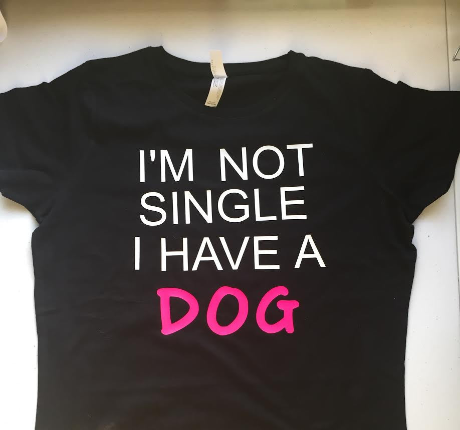 I'm Not Single....T-Shirt