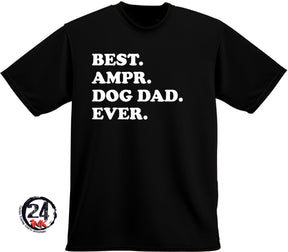 Best AMPR Dog Dad T-Shirt