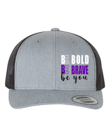 Be Bold Trucker Hat