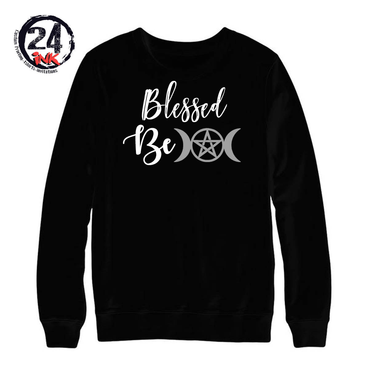 Blessed Be non hooded sweatshirt