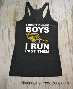 I Don't Chase Boys Track Tank Top