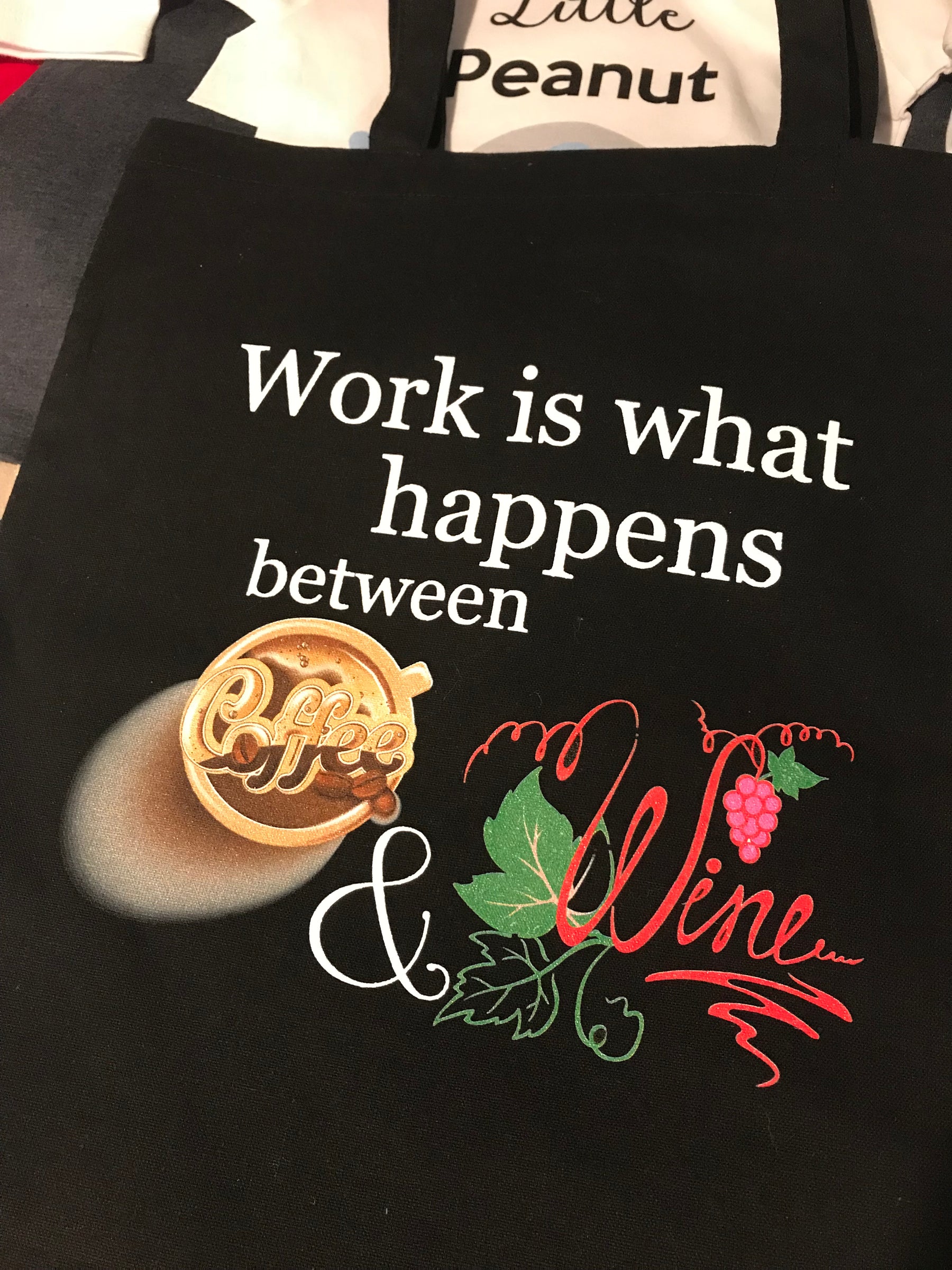 Work is what happens between coffee and wine tote