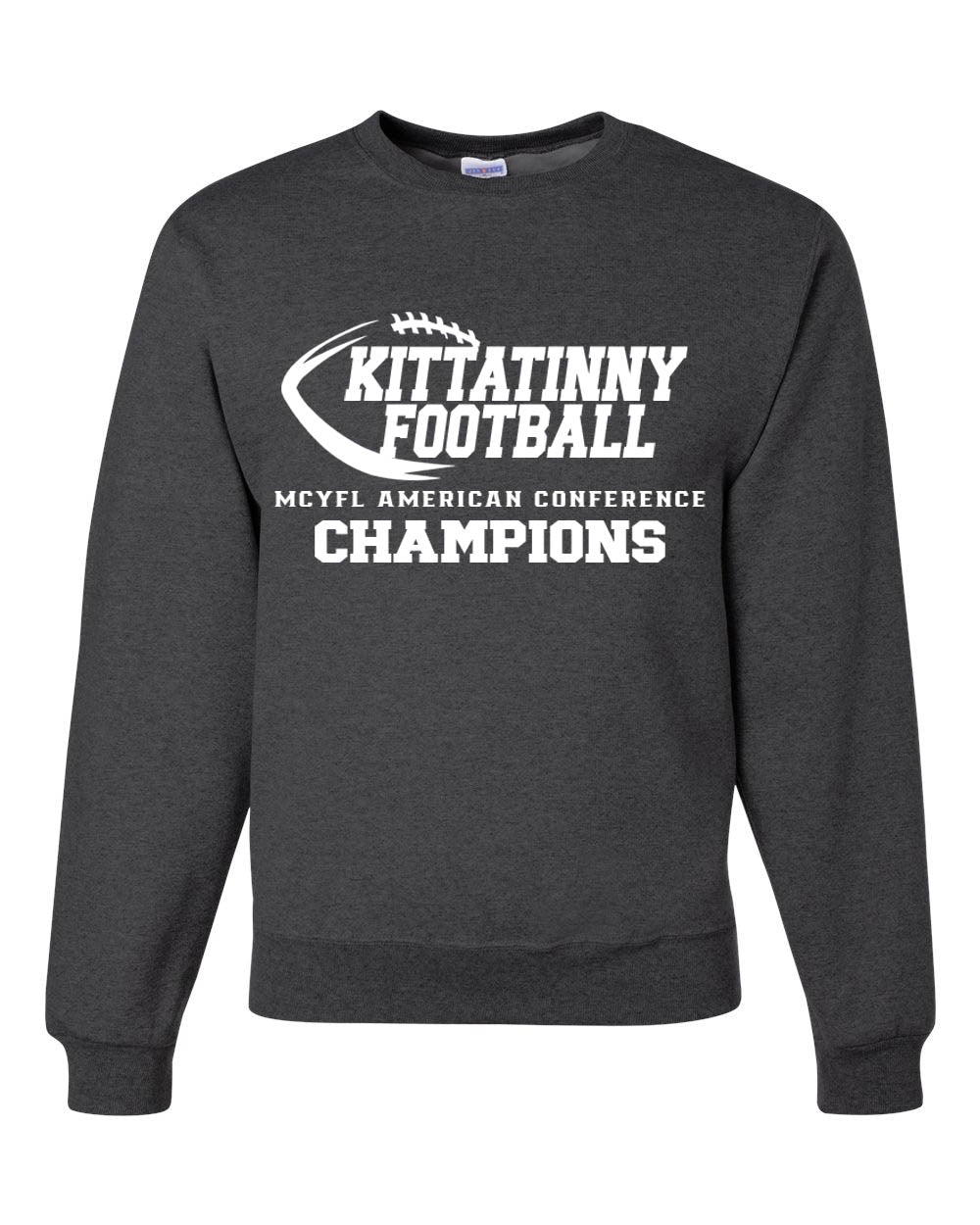 Kittatinny Football Champs non hooded sweatshirt